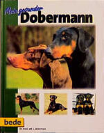 L Ackerman: Mein gesunder Dobermann L Ackerman: Mein gesunder Dobermann