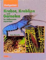 Krebse, Krabben und Garnelen im Süßwasseraquarium