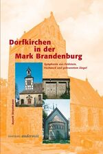 ISBN 9783931824112: Dorfkirchen in der Mark Brandenburg