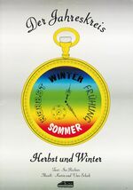 Der Jahreskreis: Herbst und Winter / Text: Iso Richter