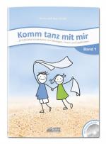 Karin Schuh: Komm tanz mit mir - Band 1 