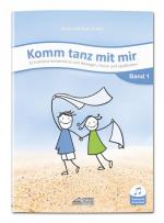 Karin Schuh: Komm tanz mit mir - Band 1 Karin Schuh: Komm tanz mit mir - Band 1