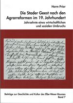 ISBN 9783931879587: Die Stader Geest nach den Agrarreformen im 19. Jahrhundert - Jahrzehnte eines wirtschaftlichen und sozialen Umbruchs