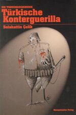 Türkische Konterguerilla - Die Todesmaschine