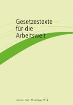 Gesetzestexte für die Arbeitswelt