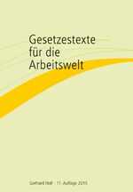 ISBN 9783931975890: Gesetzestexte für die Arbeitswelt