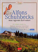 ISBN 9783932023088: Regionale Schmankerl: Geniessen erlaubt Schuhbeck, Alfons