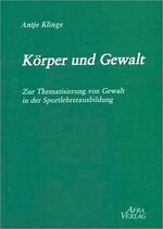 Körper und Gewalt