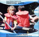 ISBN 9783932079351: Abenteuer wagen...