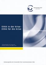 ISBN 9783932081712: Ethik in der Krise – Ethik für die Krise – Ringvorlesung der Universität Erfurt