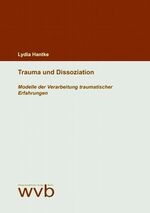 ISBN 9783932089213: Trauma und Dissoziation