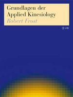 ISBN 9783932098277: Grundlagen der Applied Kinesiology