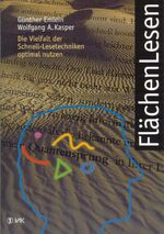 FlächenLesen – Die Vielfalt der Schnell-Lesetechniken nutzen