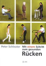 ISBN 9783932098833: Mit einem Schritt zum gesunden Rücken