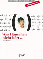 ISBN 9783932098895: Was Hänschen nicht hört