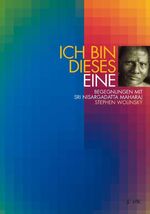 Ich bin dieses Eine – Begegnungen mit Sri Nisargadatta Maharaj