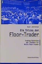 Die Tricks der floor trader - Trading-Techniken für Nicht-floor-trader