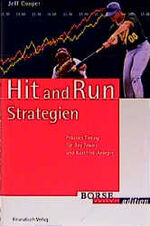 ISBN 9783932114267: Hit and Run Strategien - Präzises Timing für Day Trader und Kurzfrist-Anleger