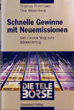 ISBN 9783932114571: Schnelle Gewinne mit Neuemissionen