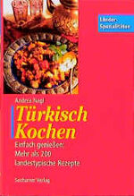 ISBN 9783932131813: Türkisch Kochen