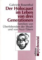 ISBN 9783932133084: Der Holocaust im Leben von drei Generationen – Familien von Überlebenden der Shoah und von Nazi-Tätern