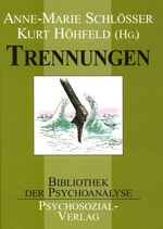 ISBN 9783932133701: Trennungen - Eine Publikation der DGPT