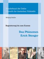 ISBN 9783932198700: Das Phänomen Erich Stenger – Begeisterung bis zum Exzess