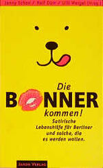 ISBN 9783932202599: Die Bonner kommen!