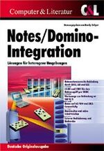 ISBN 9783932311772: Lotus Notes /Domino als Integrationsplattform - Lösungen für heterogene Umgebungen