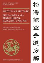 ISBN 9783932337055: Shôtôkan Karate-dô Bunkai der Kata Tekki Shodan, Bassai Dai und Jion