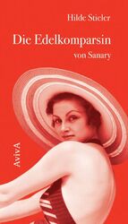 ISBN 9783932338397: Die Edelkomparsin von Sanary