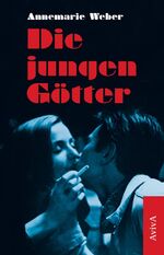 ISBN 9783932338717: Die jungen Götter: Roman