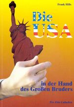 ISBN 9783932352423: Die USA in der Hand des Grossen Bruders