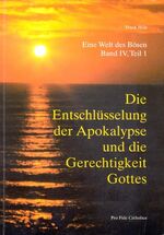 Die Entschlüsselung der Apokalypse und die Gerechtigkeit Gottes