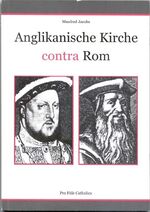 ISBN 9783932352836: Anglikanische Kirche contra Rom