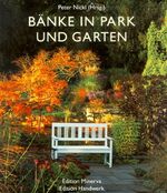 ISBN 9783932353154: Bänke in Park und Garten