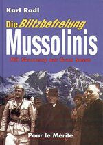 ISBN 9783932381003: Die Blitzbefreiung Mussolinis – Mit Skorzeny am Gran Sasso