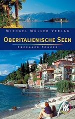 ISBN 9783932410673: Oberitalienische Seen – Reisehandbuch mit vielen praktischen Tipps