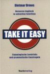 ISBN 9783932412349: Take it easy – Etymologische Lerntricks und grammatische Faustregeln