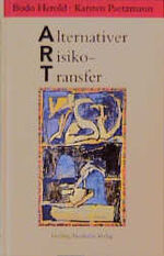 ISBN 9783932425165: Alternativer Risiko-Transfer