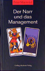 ISBN 9783932425233: Der Narr und das Management