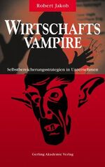 ISBN 9783932425547: Wirtschaftsvampire