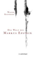 ISBN 9783932434228: Die Welt des Markus Epstein