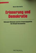 ISBN 9783932482410: Erinnerung und Demokratie - Holocaust-Mahnmale und ihre Erinnerungspolitik: das Beispiel Ravensbrück