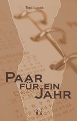 Paar für ein Jahr – Liebesroman