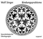 Bindungsprobleme - Neurobiologische Überlegungen