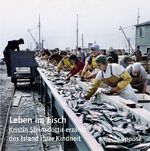 ISBN 9783932513992: Leben im Fisch - Kristín Steinsdóttir erzählt das Island ihrer Kindheit