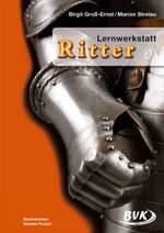 ISBN 9783932519338: Lernwerkstatt, Ritter: Kopiervorlagen. 3. u. 4. Klasse Grund- u. Sonderschule sowie Orientierungsstufe