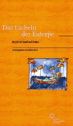 ISBN 9783932529856: Das Lächeln der Euterpe. Musik ist Spaß auf Erden