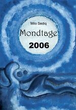 ISBN 9783932540394: Mondtage 2006 – Ein Wellness-Kalender mit und um den Mond